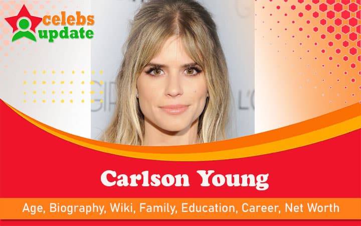 Carlson Young | Age, Bio, Wiki, Family, Husband, Awards & Net Worth