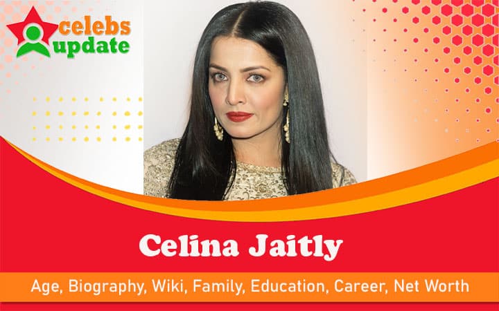 Celina Jaitly | Age, Bio, Wiki, Family, Husband, Kids & Net Worth